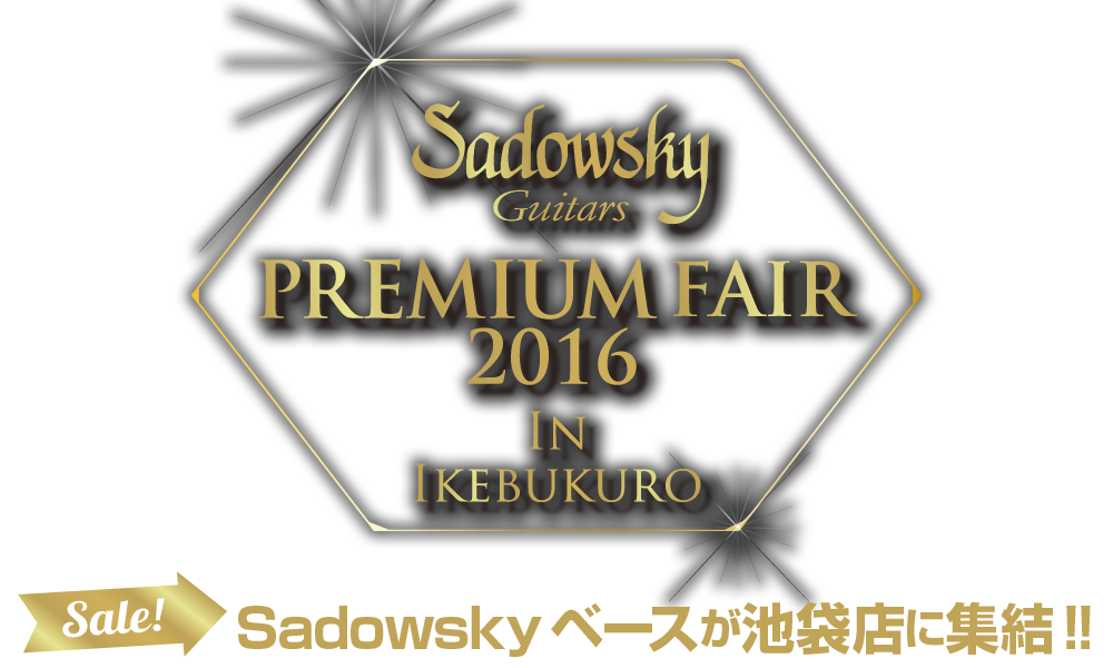 Sadowsky Premium Fair in 池袋