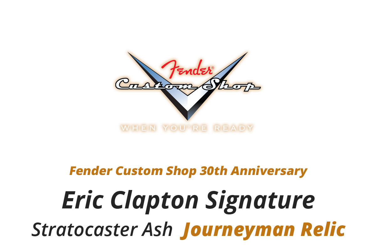 Fender Custom Shop Eric Clapton Signature Stratocaster Ash Journeyman Relic
