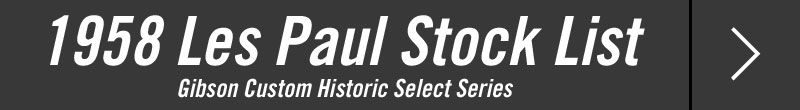 Historic Select Series 1958LP