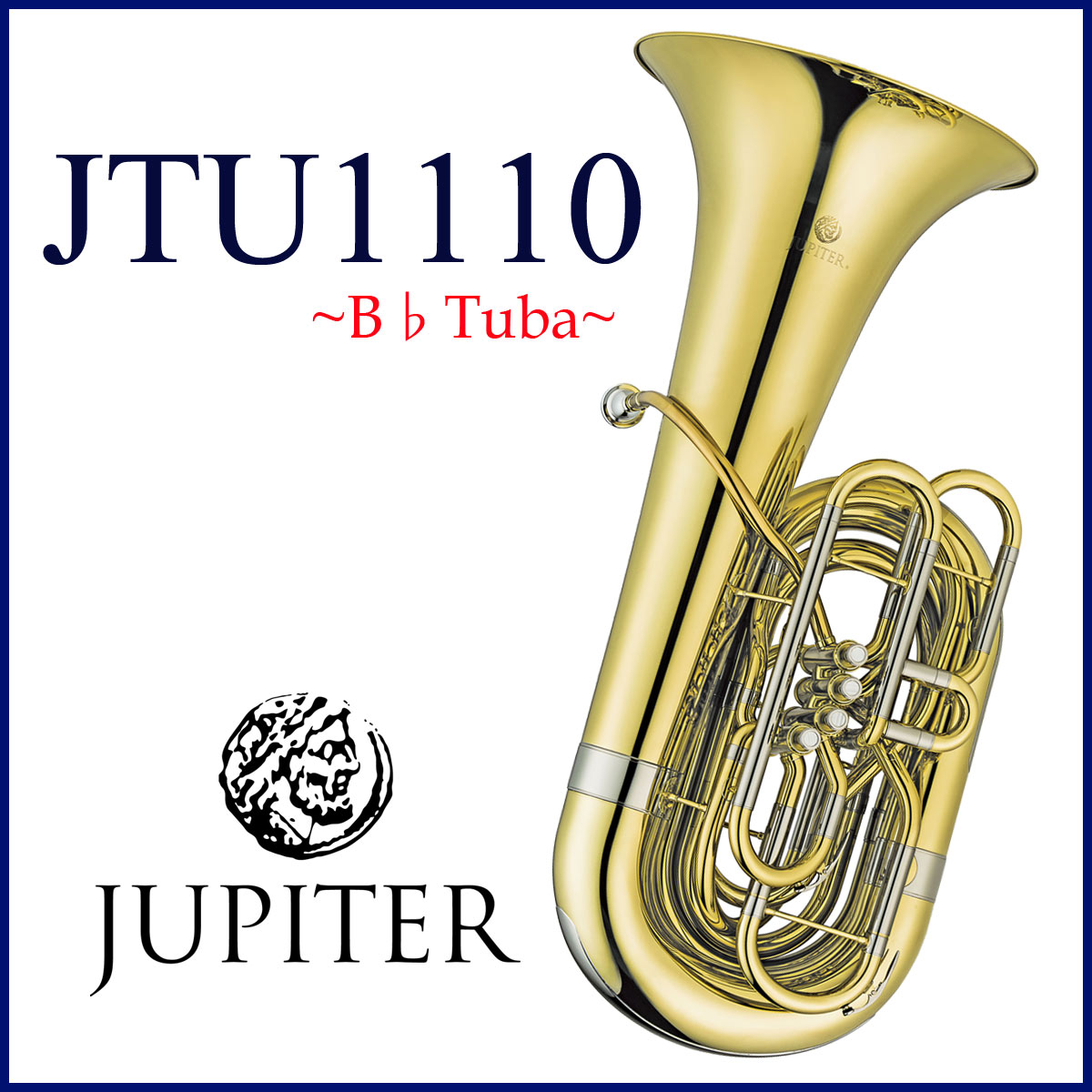 JUPITER / JTU-1110 ジュピター Tuba JTU1110 チューバ ピストン ラッカー仕上げ B♭ 【お取り寄せ】