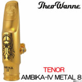 Theo Wanne  / Tenor AMBIKA IV  Metal 8 Theowanne ƥʡå ڥɥѥ