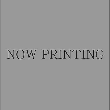 NOW PRINTING