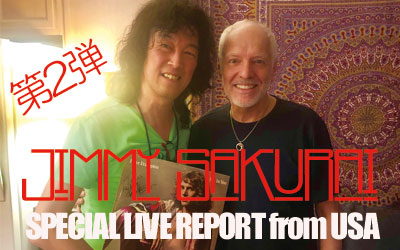 JIMMY SAKURAI LIVE REPORT from USA 2019 第2弾