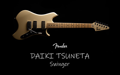 Fender | DAIKI TSUNETA - Swinger