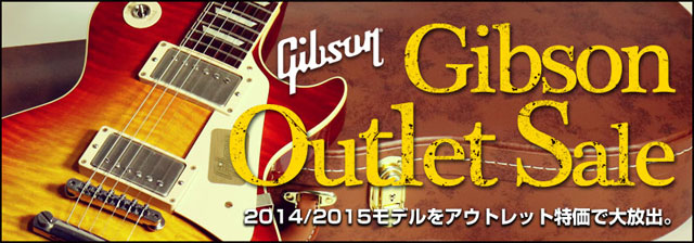 Gibson OUTLET SALE