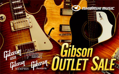 Gibson OUTLET SALE