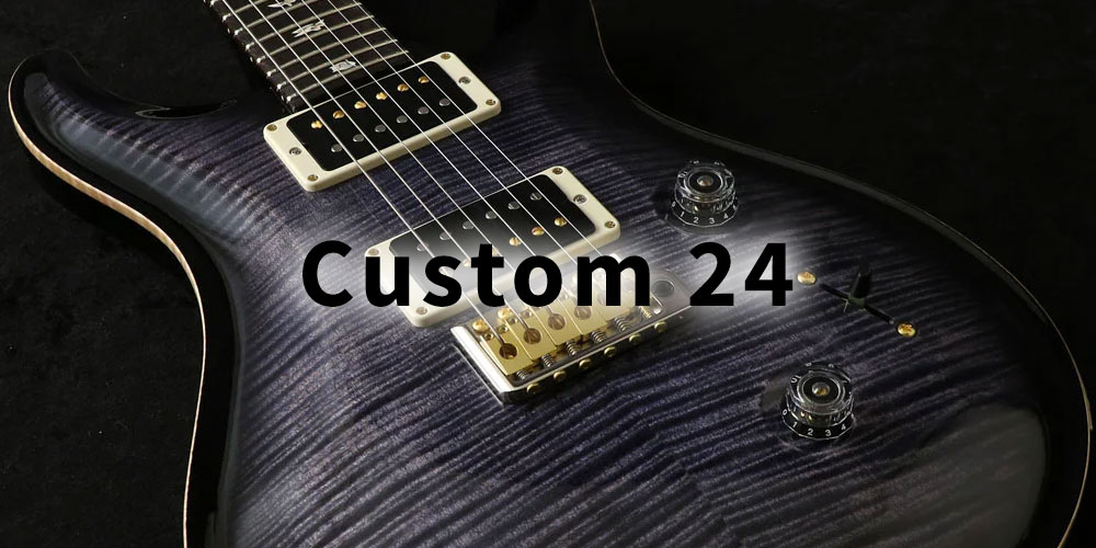 Custom 24