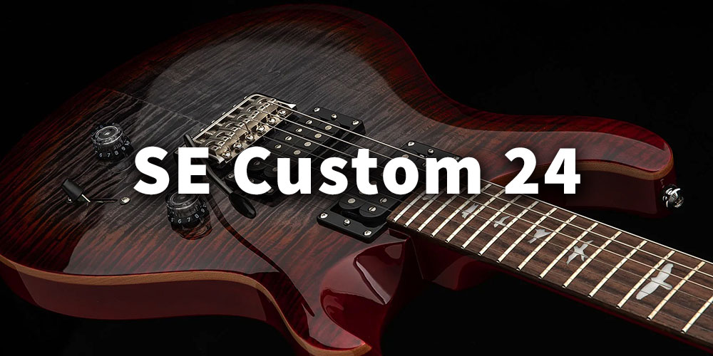 SE Custom 24