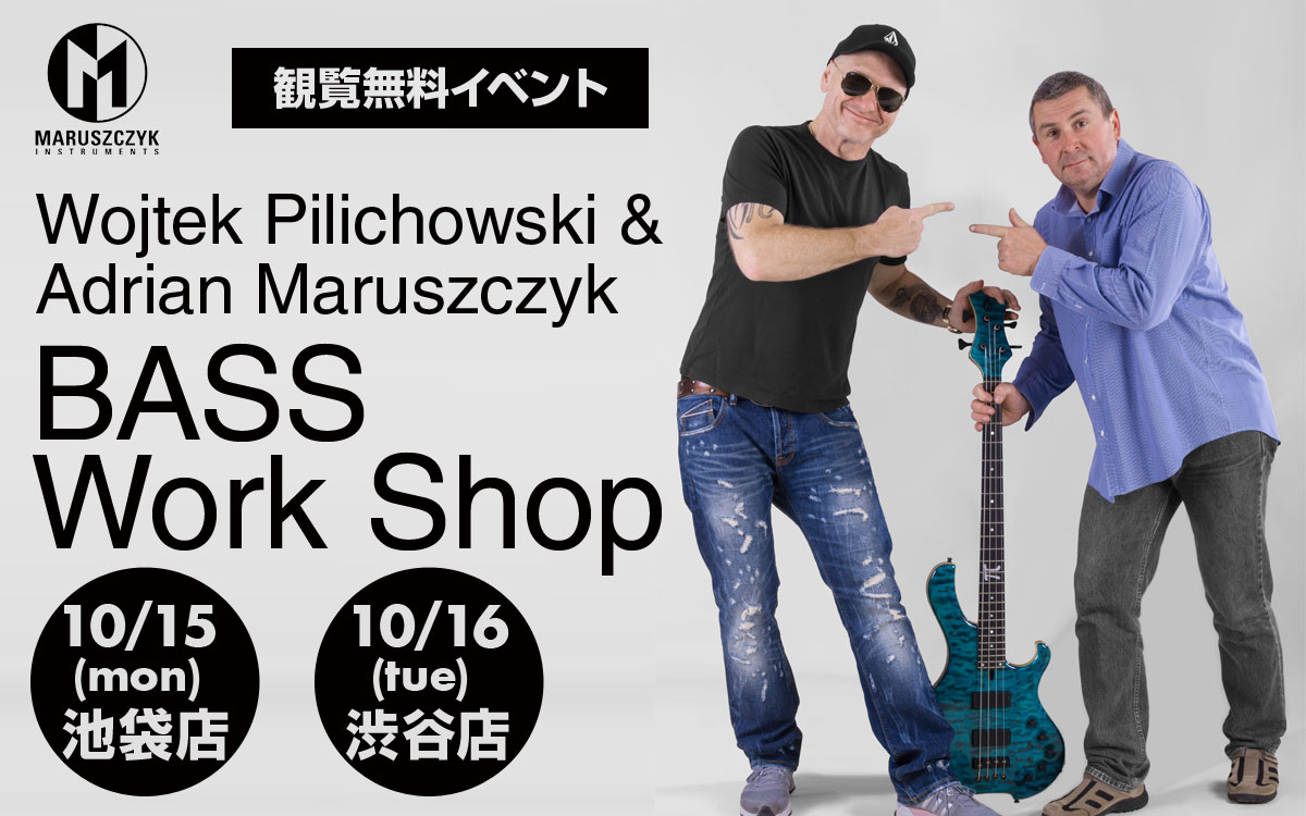 Wojtek Pilichowski & Adrian Maruszczyk BASS Work Shop