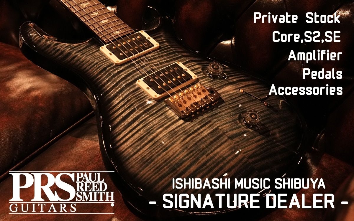 渋谷店 Paul Reed Smith (PRS) Guitars ポールリードスミス
