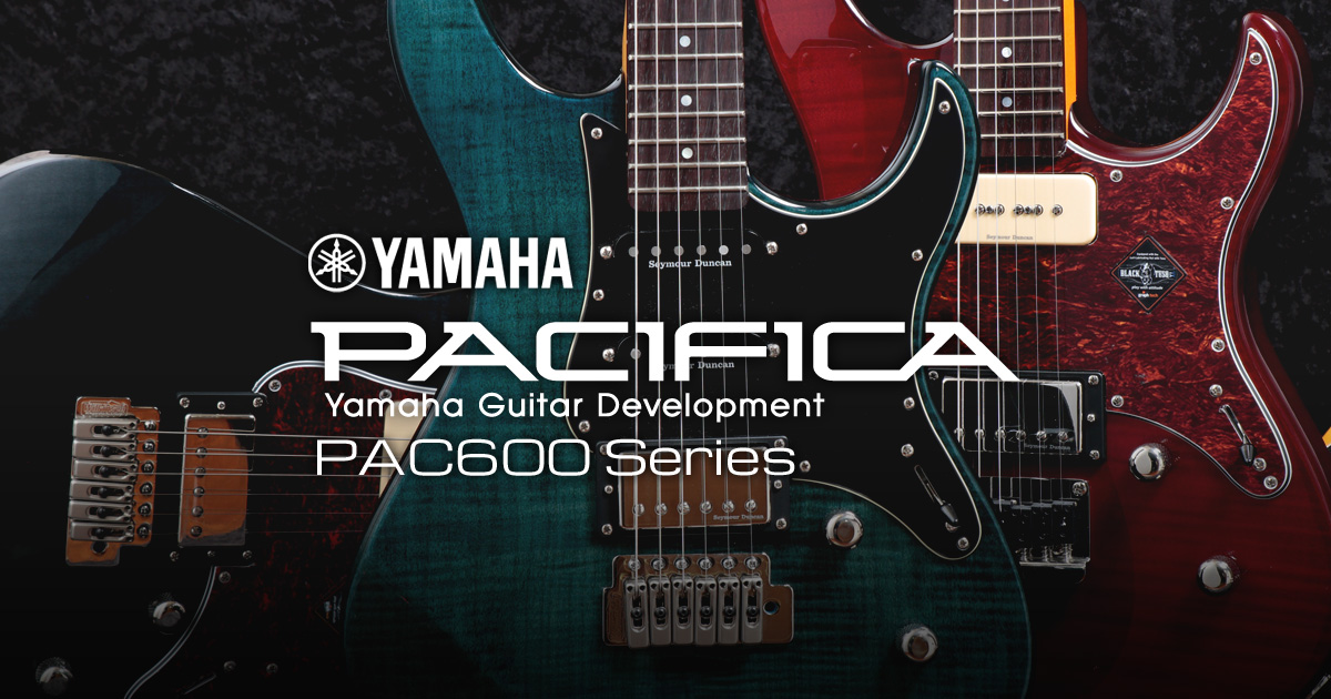 YAMAHA PACIFICA PAC600 Series